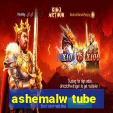 ashemalw tube